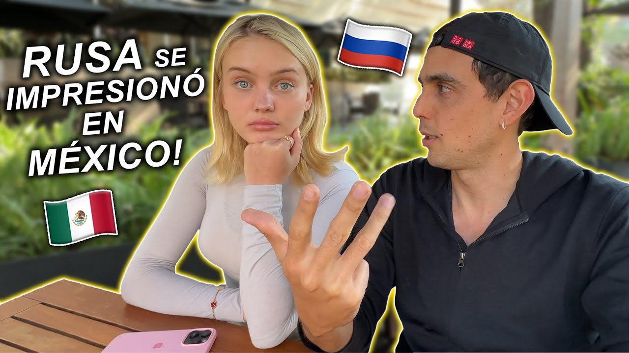 Conocí a RUSA que AMA a HOMBRES MEXICANOS 😍😍