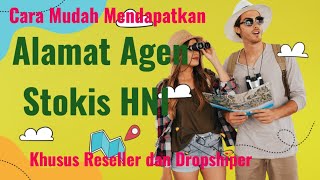 Panduan Agen HNI SUKSES - Cara Mendapatkan Alamat AGEN Stokis HNI HPAI di Seluruh Indonesia