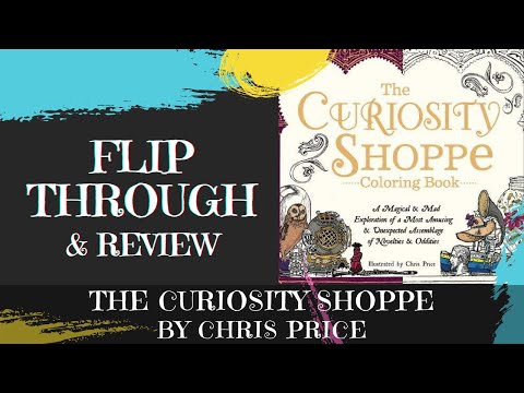THE CURIOSITY SHOPPE By Chris Price - Full Flip Through & Review | Adult Colouring