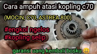 cara ampuh atasi engkol stater c70/mocin/astrea800 ngelos @yudimotor