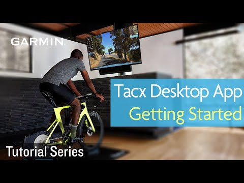 Tutorial - Tacx Desktop App: Getting Started