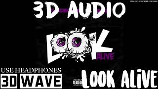 BlocBoy JB, Drake - Look Alive | 3D Audio (Use Headphones)