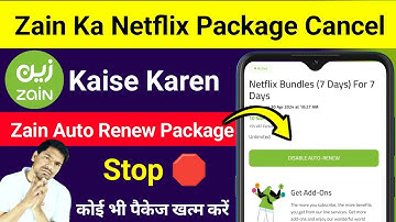 Zain Ka Netflix Package Cancel Kaise Karen | Zain Sim Auto Renew Package Stop | Zain Disable Package