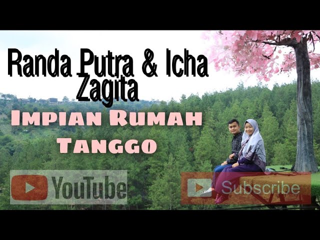 #randaputra&ichazagita Randa Putra & Icha Zagita - Impian Rumah Tanggo class=