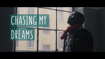 CHASING MY DREAMS (2018) | Music Video