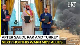 As MBS Activates Mecca Pact, Houthis Issue Chilling Warning To Turkey & Pak: Key Saudi Hubs At Risk