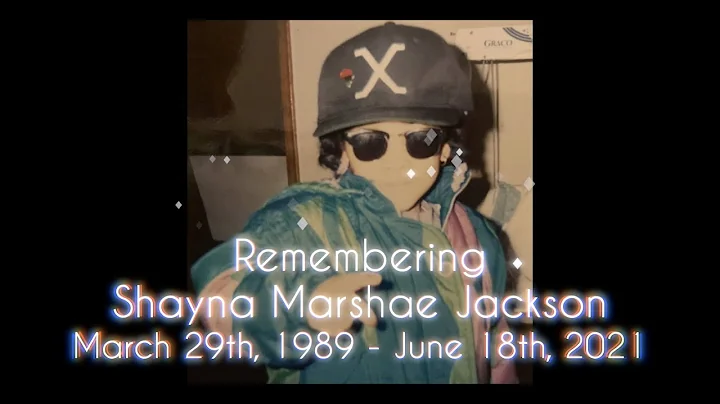 Remembering Shayna Marshae Jackson