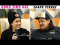Ep. 190 of Good Time Gal w/Shane Torres!