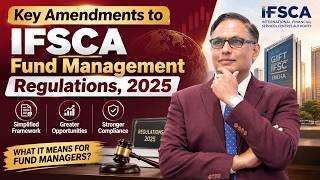 Key Amendments to IFSCA Fund Management Regulations, 2025