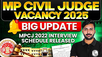 MP Civil Judge Vacancy 2025 New Update 📢| MPCJ Interview Schedule 2022 | Judiciary By PW