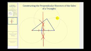 Constructing the Perpendicular Bisectors of the Sides of a Triangle