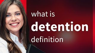 Detention What Is Detention Definition