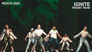 IGNITE [Front Row] - REACH DANCE COMPETITION 2025