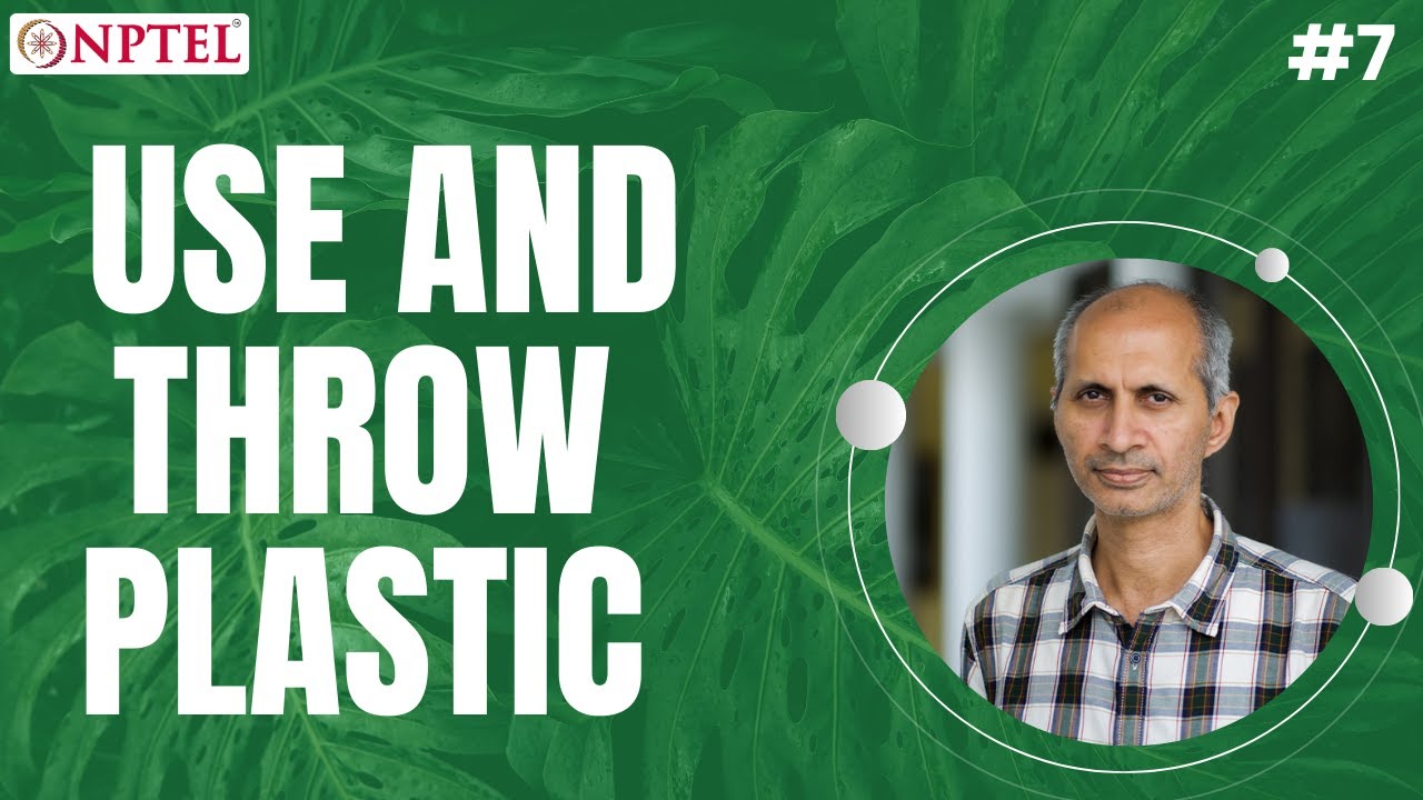 Lecture 5 Use And Throw Plastic YouTube