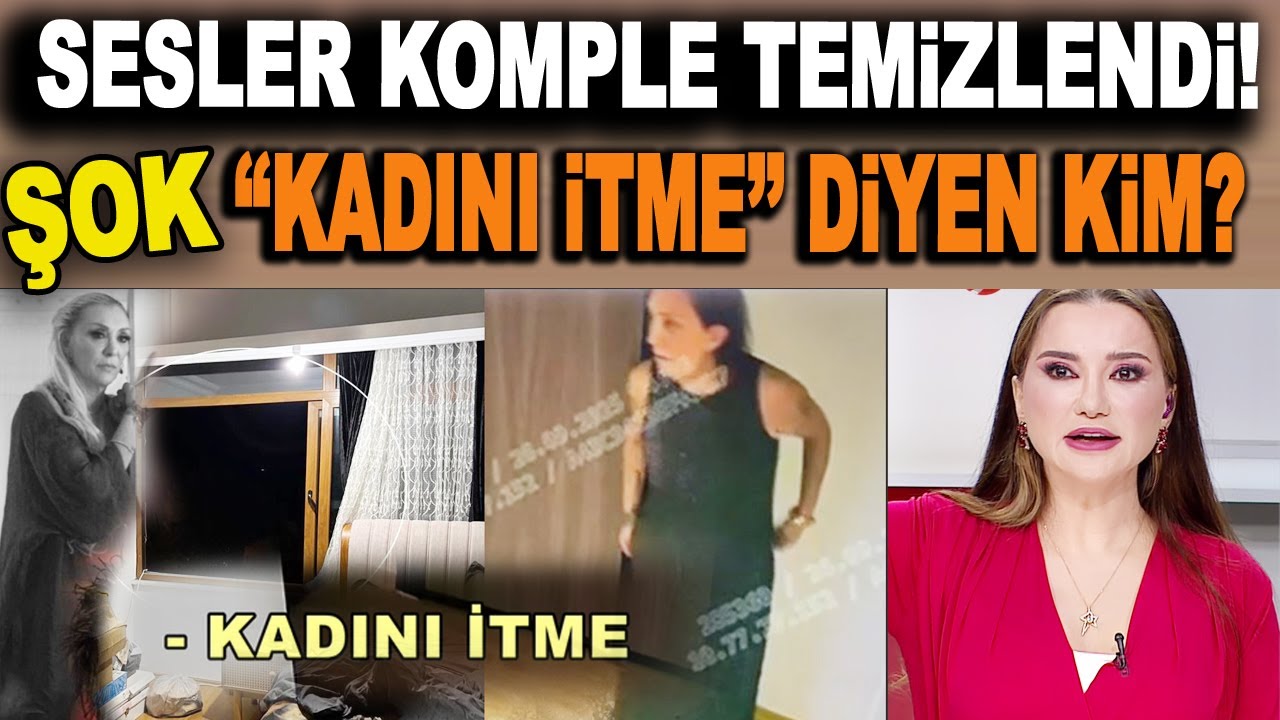 ''KADINI İTME'' diyen kim? O gece odadaki sesler komple temizlendi! İşte o anlar...