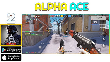 Alpha Ace Gameplay - New CS:GO Mobile Game Walkthrough Part 2 (Mobile Android , iOS) | Push Gameplay