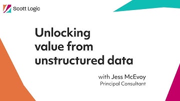 Unlocking value from unstructured data // Jess McEvoy