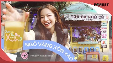 [XHTDRLX3] Ngõ Vắng Xôn Xao - Lâm Bảo Ngọc ngọt ngào khoe giọng ở phố cổ Hà Nội