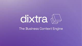 What is Dixtra | The context layer between your data and your AI