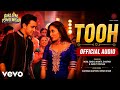 Tooh Official Audio Kareena Kapoor X Imran Khan Mika Singh Mamta Sharma 
