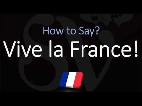 How to Pronounce Vive la France? (CORRECTLY)