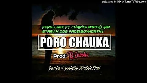 PORO CHAUKA(2020 PNG Music)-Fergu Gee ft Charkz Bwoy(Lima Star) & DoggFace(Boynorth) (Prod by Snookz