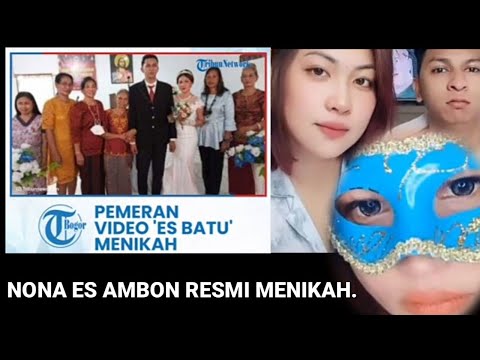 RESMI Menikah Peran Nona es Batu Ambon tetap jalani hukuman.