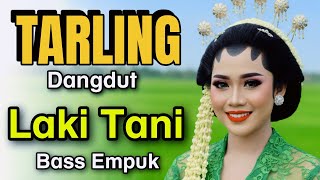 Tarling Dangdut Pantura Laki Tani Tarling Tengdung Tarling Cirebon Lagu Daerah Bass Empuk
