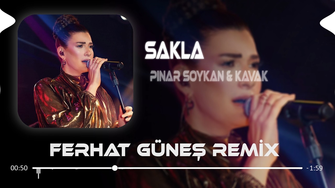 Tek Dileğim Var Her Şeye Rağmen ( Ferhat Güneş Remix ) Pınar Soykan & KAVAK - Sakla 2.0