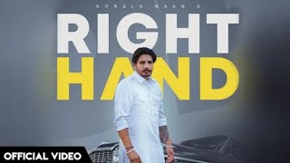 Right Hand Korala Maan ( Song) Gurlez Akhtar  New Punjabi songs 2023Latest Punjabi song 2023