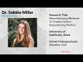 2021 WiSTEM²D Scholars Award Manufacturing Winner: Sabbie Miller