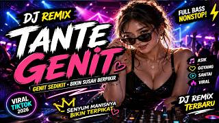 Download lagu TANTE GENIT 💃 DJ REMIX TERPOPULER 💃 TERBARU 2026 💃 FULL BASS 💃 VIRAL TIKTOK