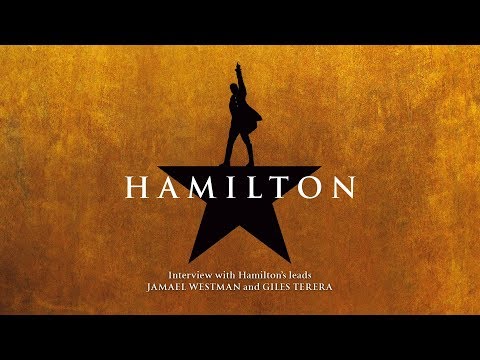 Hamilton - Victoria Palace Theatre - Interview with Jamael Westman &amp; Giles Terera