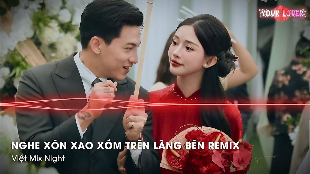RƯỚC DÂU MIỆT VƯỜN - KU VÀNG - ZINZ REMIX - NGHE XÔN XAO XÓM TRÊN LÀNG BÊN Ô VUI GHÊ RƯỚC DÂU REMIX