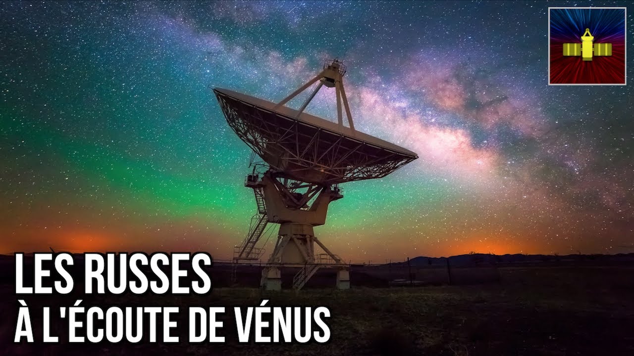 🛰 Le jour où les Russes ont contacté les Aliens...