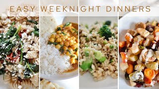 4 Easy WEEKNIGHT Dinner Recipes | Healthy & Easy to Make
