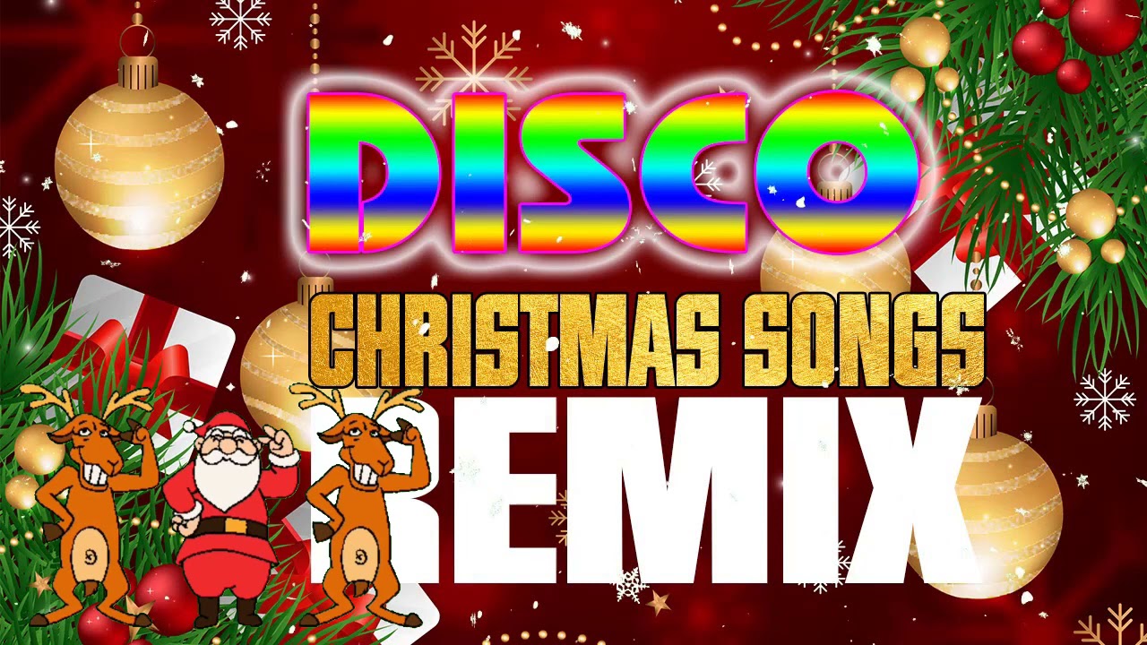 Nonstop Christmas Songs Medley Disco Remix 2021 Christmas Disco Song