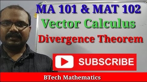 Divergence Theorem | Vector Calculus ( Module 6) | S1 Calculus