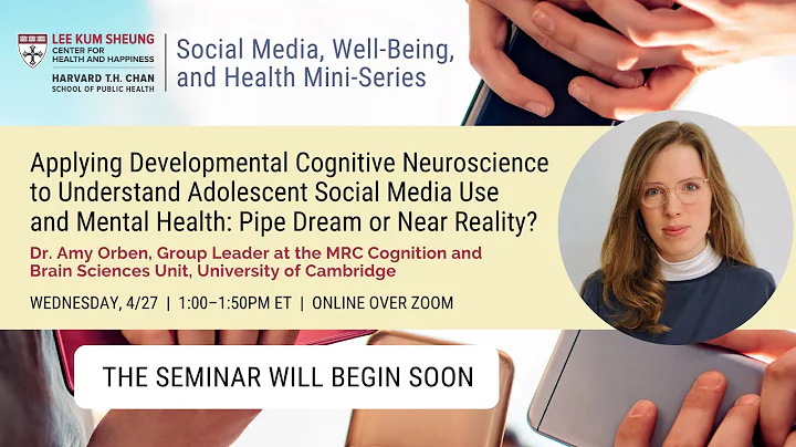 April 2022 Seminar Series: Dr. Amy Orben