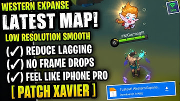 Latest! Western Expanse Super Smooth - Fix Lag & Fps Drop Stable 60FPS [ Patch Xavier ]