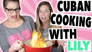 COOKING CUBAN FOOD W/ LILY MARSTON