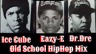 90' Old School HipHop Mix Ice Cube Eazy-E Dr.Dre Mix Westcoast HipHop Mix