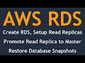 Create RDS Database | Read Replica |  Promote Replica | Restore Snapshot |  Create Dynamo DB Table