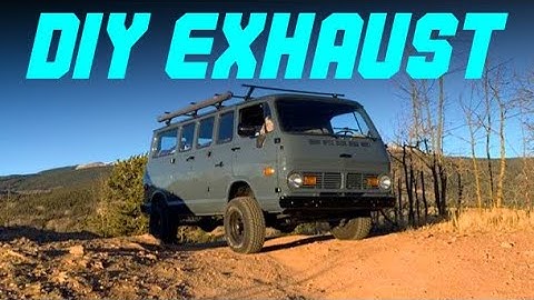 How Does It Sound? | Building A Custom Exhaust For My 4X4 Chevy Van