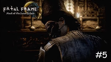 FATAL FRAME : Mask of the Lunar Eclipse | Playthrough PC No Commentary HD 60fps | PART 5