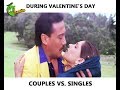 On valentines day couples vs singles  funny