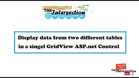 Display Two Related Tables into a single GridView in an ASP.Net Application
