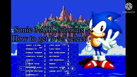 Sonic 3 AIR Tutorials - How to get Level Select