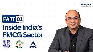 How to Read the FMCG Sector (Part 1) | Business Model, Brands, Distribution & Moats | Equity Pro