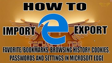 How to Import Export Favorites/Bookmarks in Microsoft Edge | Windows 10 Version 1903